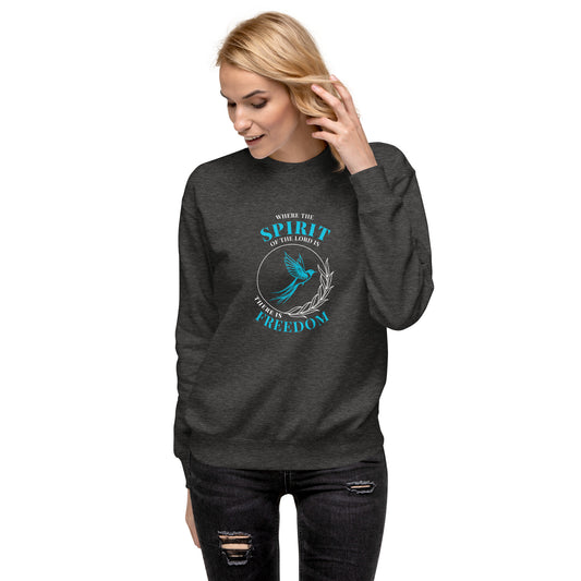 Unisex Premium Sweatshirt - Spirit of the Lord = Freedom