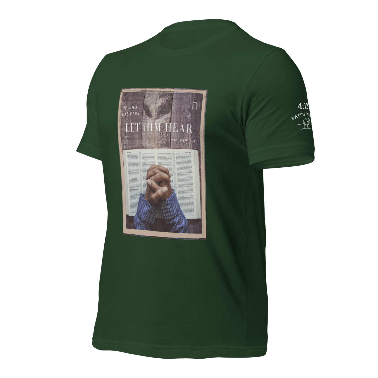 Let Him Hear - Unisex Shirt (Matt 13:9)